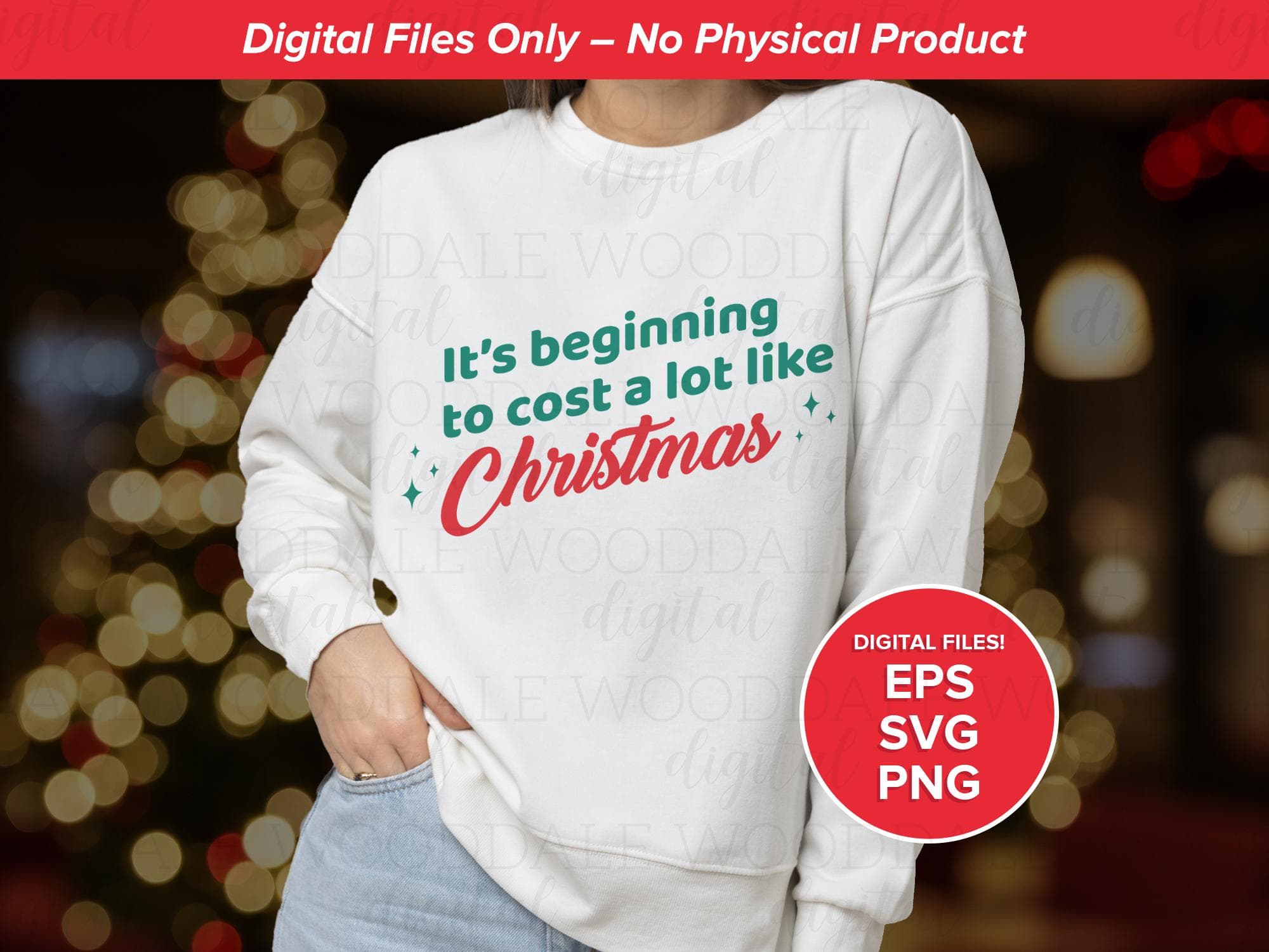 It’s Beginning to Cost a Lot Like Christmas SVG PNG EPS – Funny Christmas Typography Design